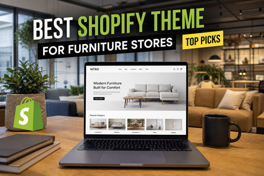 Best Shopify Theme for Furniture Stores: Top Picks