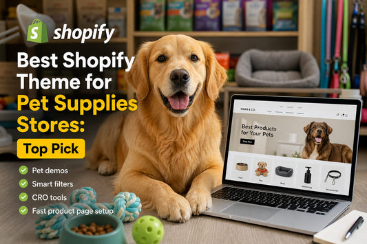 Best Shopify Theme for Pet Supplies Stores: Top Pick